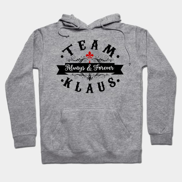 Team Klaus Hoodie by KsuAnn